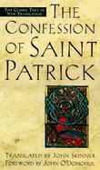 The Confession of Saint Patrick And, Letter to Coroticus cover