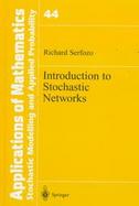 Introduction to Stochastic Networks cover