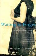 Waiting to Forget cover