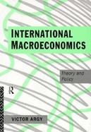 International Macroeconomics Theory and Policy cover