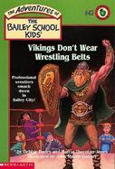 Vikings Don't Wear Wrestling Belts cover