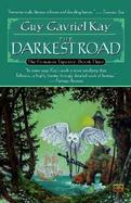 The Darkest Road The Fionavar Tapestry (volume3) cover