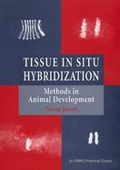 Tissue in Situ Hybridization Methods in Animal Development cover