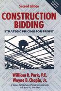 Construction Bidding: Strategic Pricing for Profit, 2nd Edition cover