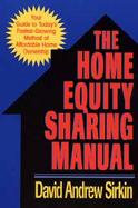 The Home Equity Sharing Manual cover
