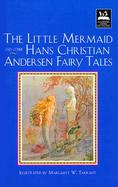 The Little Mermaid and Other Hans Christian Andersen Fairy Tales cover
