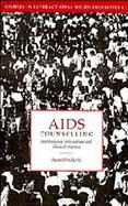 AIDS Counselling Institutional Interaction and Clinical Practice cover