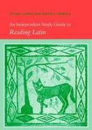 An Independent Study Guide to Reading Latin cover