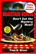 Graveyard School #01: Don't Eat the Mystery Meat! cover