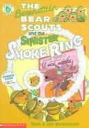 The Berenstain Bear Scouts and the Sinister Smoke Ring cover