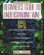 Simon and Schuster Beginner's Guide to Understanding Wine cover