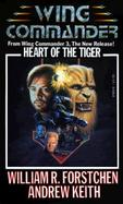 Heart of the Tiger: A Wing Commander Novel cover