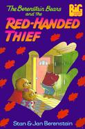 The Berenstain Bears and the Red-Handed Thief cover