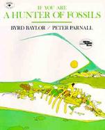 If You Are a Hunter of Fossils cover