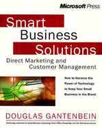 Smart Business Solutions: Direct Marketing and Customer Management cover