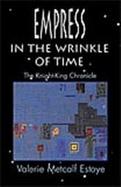 Empress in the Wrinkle of Time The Knight-King Chronicle cover