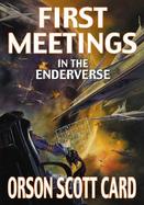 First Meetings In the Enderverse cover