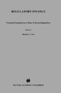 Regulatory Finance Financial Foundations of Rate of Return Regulation cover