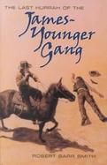 The Last Hurrah of the James-Younger Gang cover