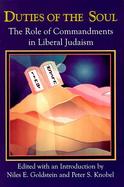Duties of the Soul The Role of Commandments in Liberal Judaism cover