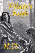 Pilate's Wife By H.D. ; Edited and With an Introduction by Joan A. Burke cover