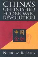 China's Unfinished Economic Revolution cover