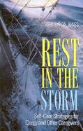 Rest in the Storm Self-Care Strategies for Clergy and Other Caregivers cover