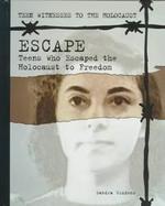 Escape Teens Who Escaped from the Holocaust to Freedom cover
