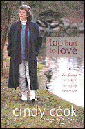 Too Hurt to Love At Last I'Ve Found a Way to Love Myself and Others cover