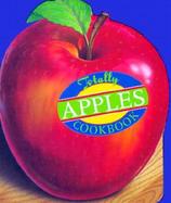 The Totally Apples Cookbook cover