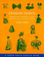 Fashion Design 1850-1895 cover