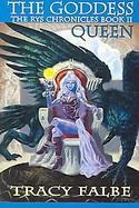 The Goddess Queen The Rys Chronicles Book II cover