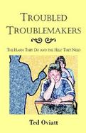 Troubled Troublemakers cover