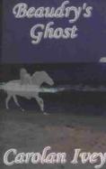 Beaudry's Ghost cover