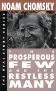 The Prosperous Few and the Restless Many cover