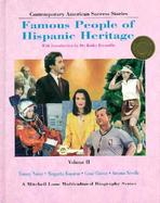 Famous People of Hispanic Heritage Famous People of Hispanic Heritage  Tommy Nunez, Margarita Esquiroz, Cesar Chavez, Antonia Novella (volume2) cover