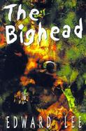 The Bighead cover