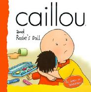 Caillou and Rosie's Doll cover
