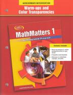 Glencoe Mathematics - MathMatters 1: An Integrated Program - Warm-ups and Color Transparencies cover