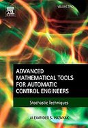 Advanced Mathematical Tools for Control Engineers Stochastic Systems (volume2) cover