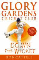 Down the Wicket-Glory Gdns.7 cover