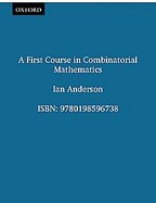 A First Course in Combinatorial Mathematics cover