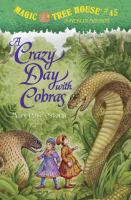 Magic Tree House #45: A Crazy Day with Cobras cover