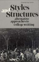 Styles and Structures Alternative Approaches to College Writing cover