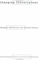 Changing Conversations Religious Reflection & Cultural Analysis cover