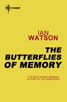 The Butterflies of Memory cover