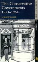 The Conservative Governments, 1951-1964 cover