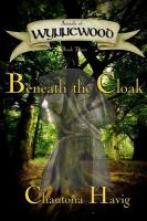 Annals of Wynnewood : Beneath the Cloak cover