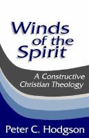 Winds of the Spirit A Constructive Christian Theology cover