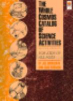 The Whole Cosmos Catalog of Science Activities: For Kids of All Ages cover